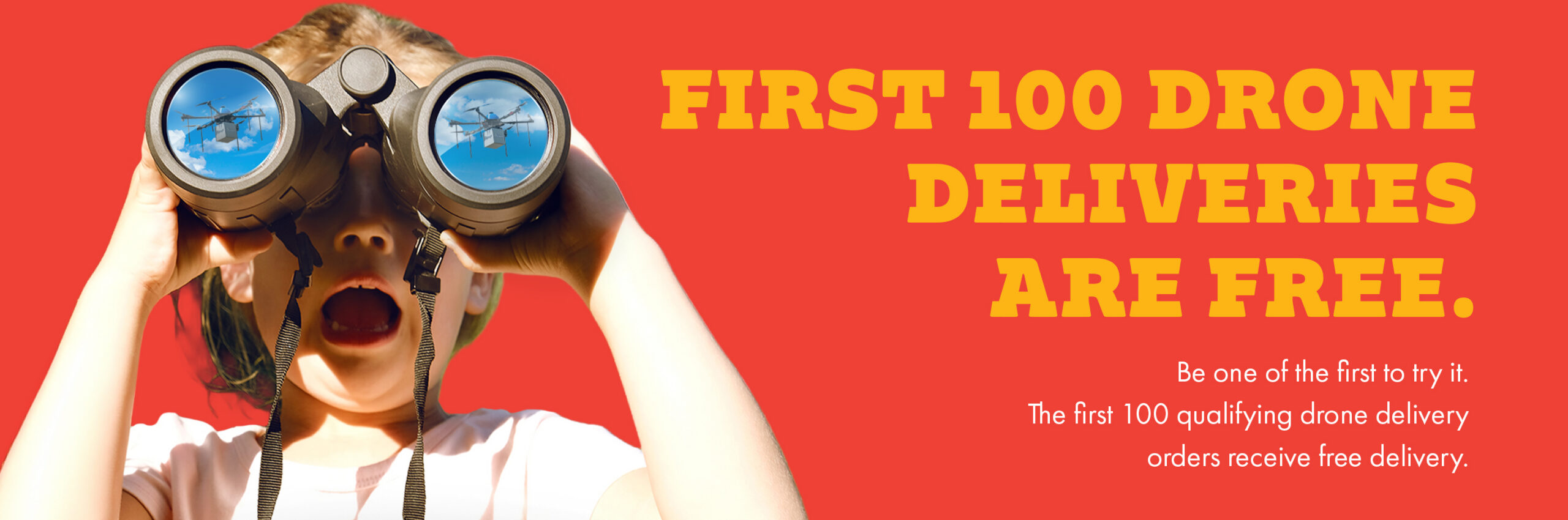 First 100 drone deliveries are Free
